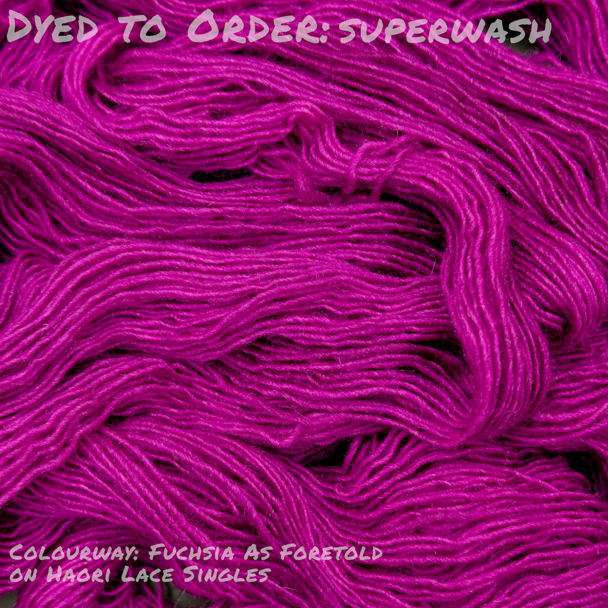 Dyed To Order: Superwash