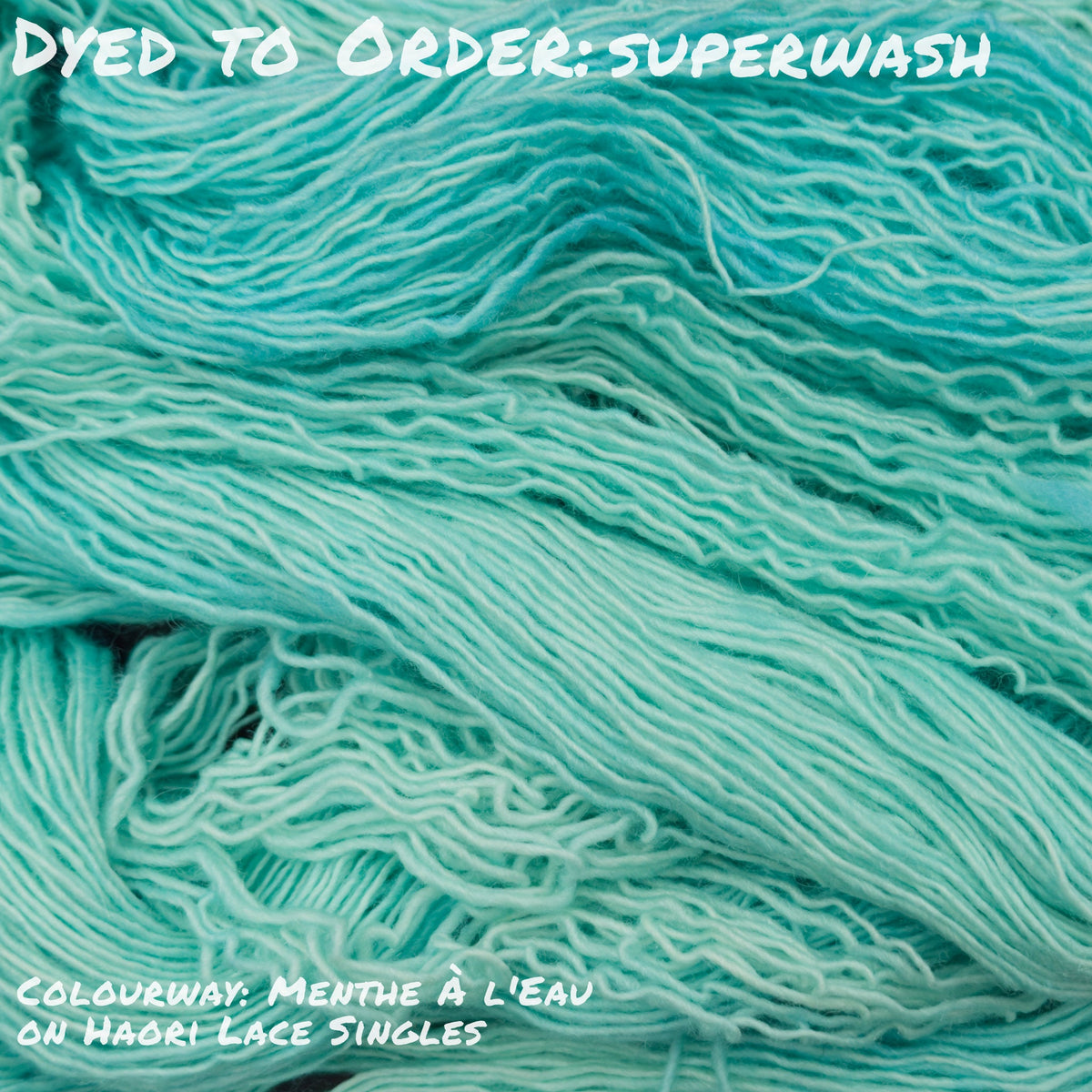 Dyed To Order: Superwash