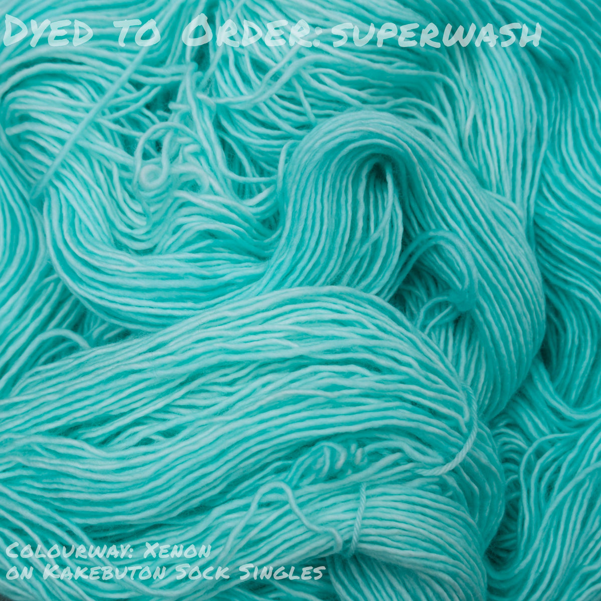 Dyed To Order: Superwash
